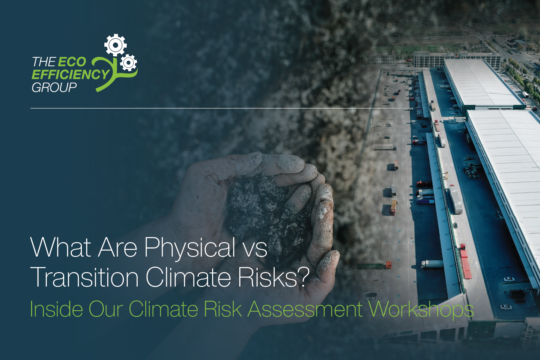 What Are Physical vs Transition Climate Risks? Inside Our Climate Risk Assessment Workshops